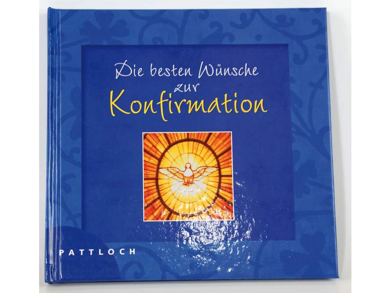 Die besten Wünsche zur Konfirmation