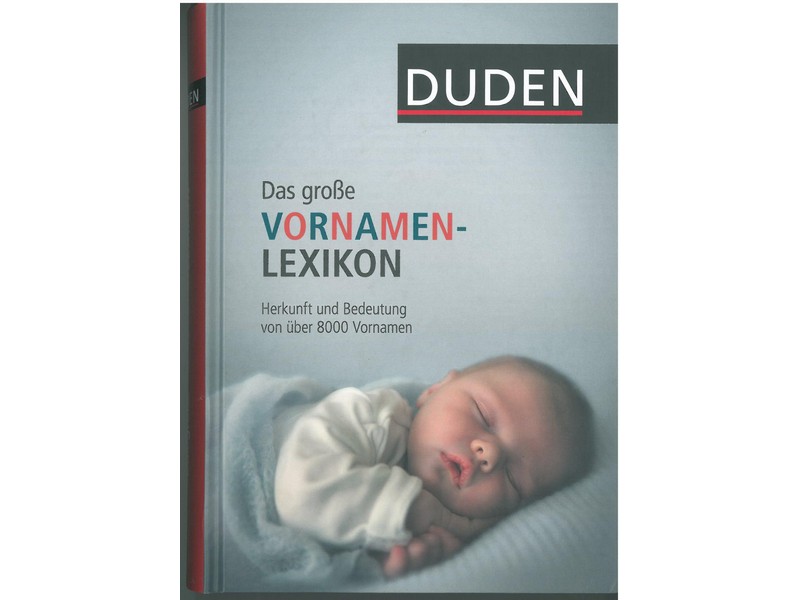 Das große Vornamen-Lexikon (Duden)