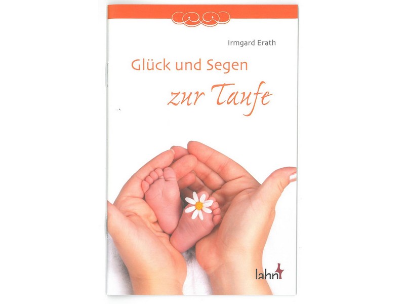 Geschenkheft, 'Glück und Segen zur Taufe' Geschenkheft, 'Glück und Segen zur Taufe'