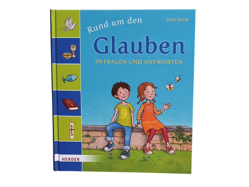 Rund um den Glauben, 99 Fragen und Antworten, Julia Kop