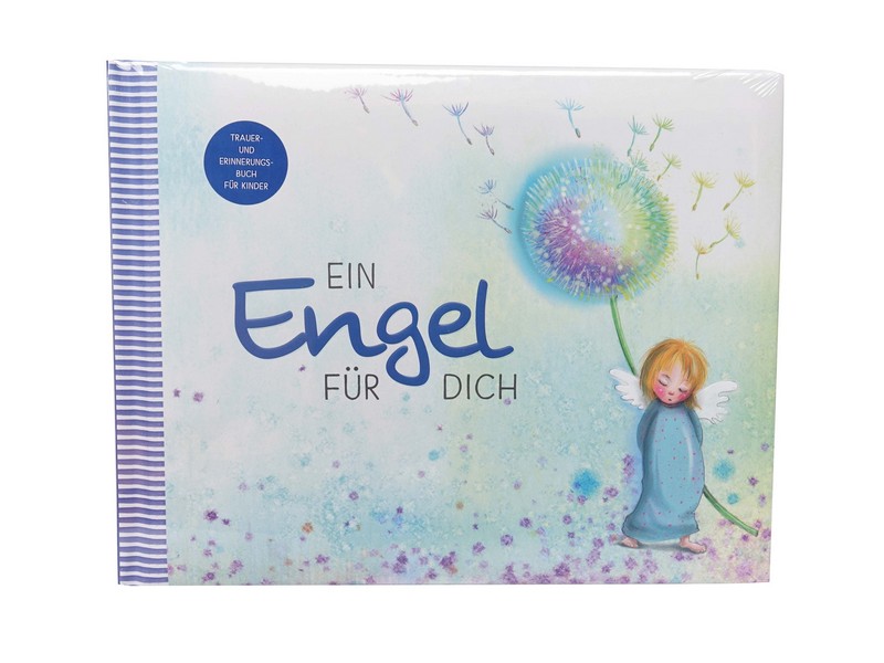 Ein Engel für dich, Trauer- u. Erinnerungsbuch für Kinder