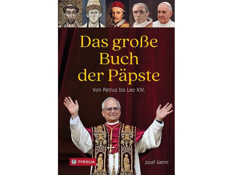 Das große Buch der Päpste, Von Petrus bis Leo XIV